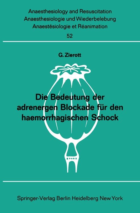 Produktbild: Die Bedeutung der adrenergen Blockade f&uuml;r den haemorrhagischen Schock