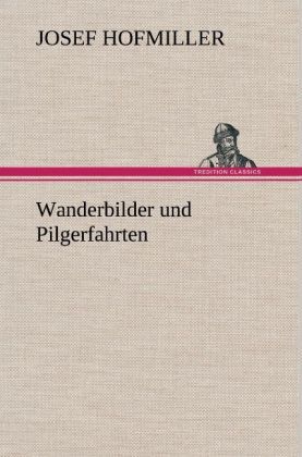 Produktbild: Wanderbilder und Pilgerfahrten