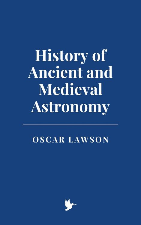 Produktbild: History of Ancient and Medieval Astronomy