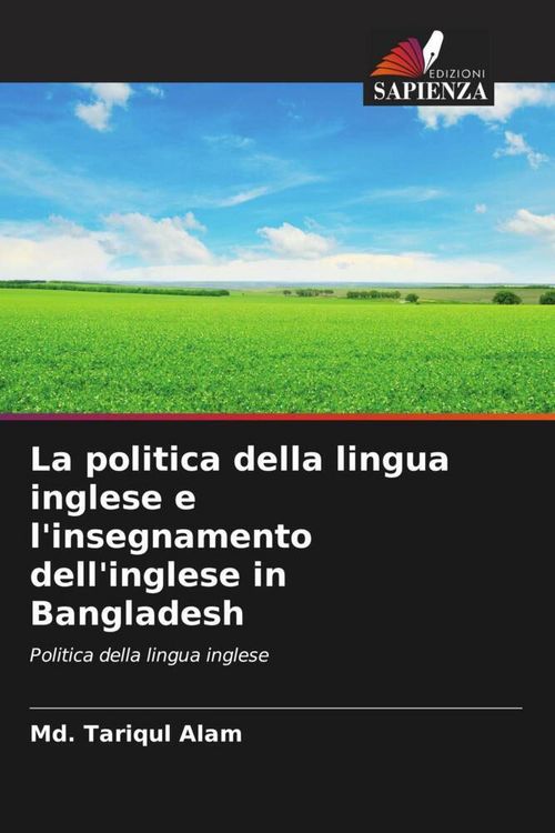 Produktbild: La politica della lingua inglese e l'insegnamento dell'inglese in Bangladesh
