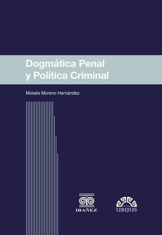 Produktbild: Dogm&aacute;tica penal y pol&iacute;tica criminal