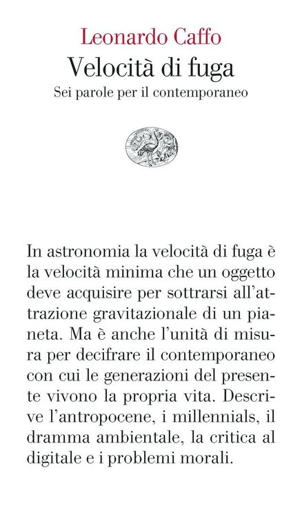 Produktbild: Velocit&agrave; di fuga. Sei parole per il contemporaneo