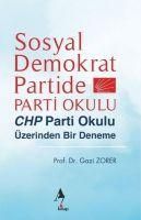 Produktbild: Sosyal Demokrat Partide Parti Okulu - CHP Parti Okulu &Uuml;zerinden Bir Deneme