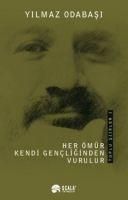 Produktbild: Her &Ouml;m&uuml;r Kendi Gencliginden Vurulur