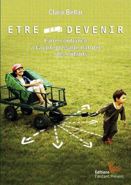 Produktbild: Etre et devenir: faire confiance &agrave; l'apprentissage naturel des enfants