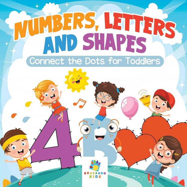 Produktbild: Numbers, Letters and Shapes | Connect the Dots for Toddlers