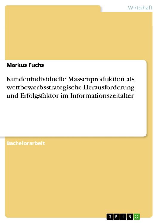 Produktbild: Kundenindividuelle Massenproduktion als wettbewerbsstrategische Herausforderung und Erfolgsfaktor im Informationszeitalter