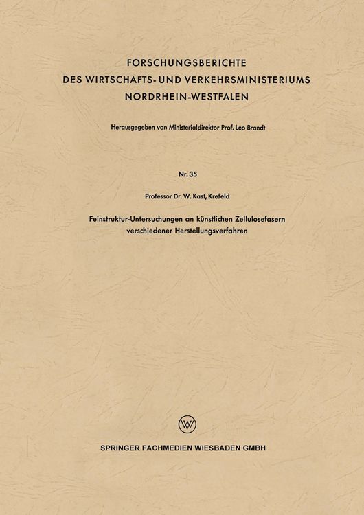 Produktbild: Feinstruktur-Untersuchungen an k&uuml;nstlichen Zellulosefasern verschiedener Herstellungsverfahren