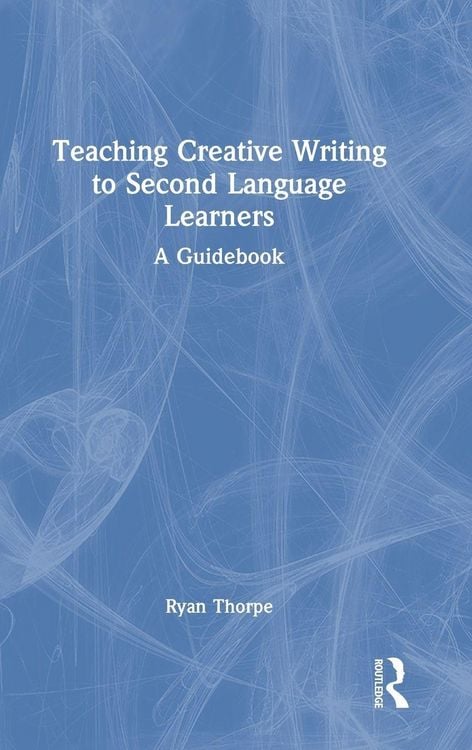 Produktbild: Teaching Creative Writing to Second Language Learners