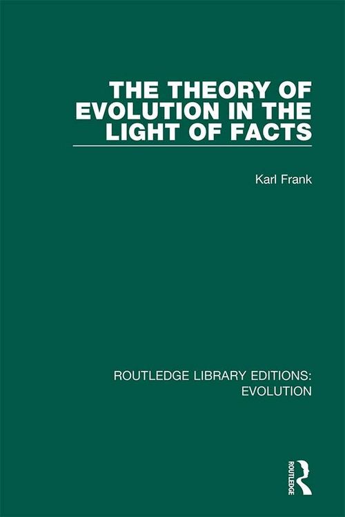 Produktbild: The Theory of Evolution in the Light of Facts