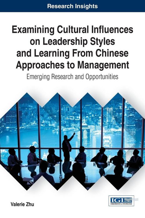 Produktbild: Examining Cultural Influences on Leadership Styles and Learning From Chinese Approaches to Management