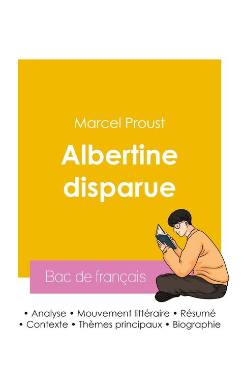 Produktbild: R&eacute;ussir son Bac de fran&ccedil;ais 2026 : Analyse du roman Albertine disparue de Marcel Proust