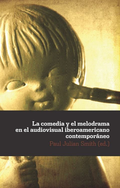 Produktbild: La comedia y el melodrama en el audiovisual iberoamericano contempor&aacute;neo