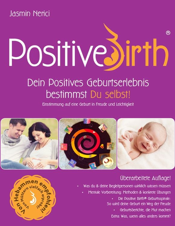 Produktbild: Positive Birth - Dein positives Geburtserlebnis bestimmst Du selbst!