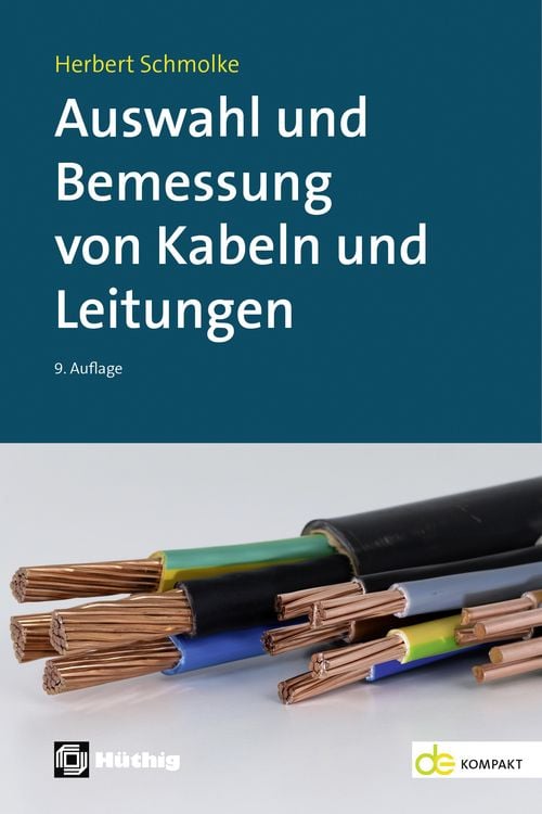 Produktbild: Auswahl und Bemessung von Kabeln und Leitungen