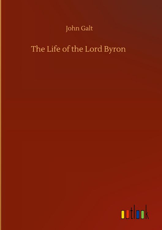 Produktbild: The Life of the Lord Byron