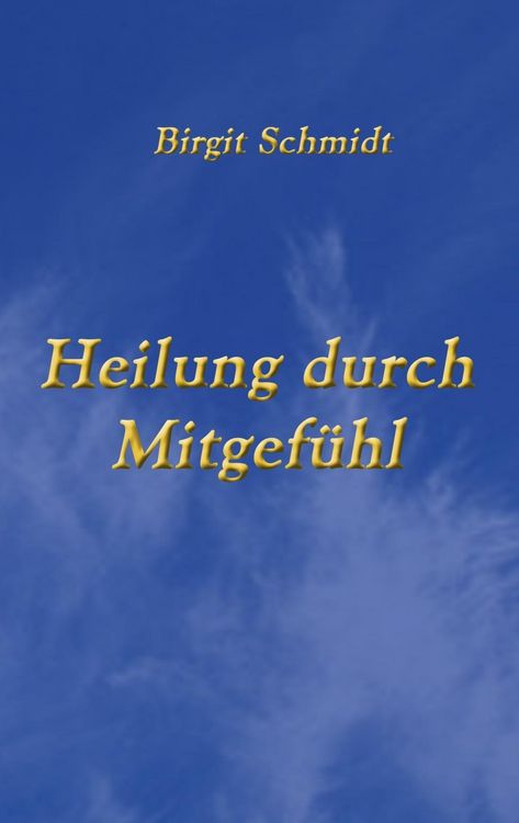 Produktbild: Heilung durch Mitgef&uuml;hl