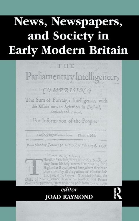 Produktbild: News, Newspapers and Society in Early Modern Britain