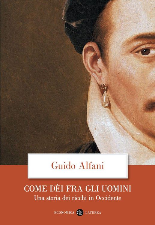 Produktbild: Come d&egrave;i fra gli uomini. Una storia dei ricchi in Occidente
