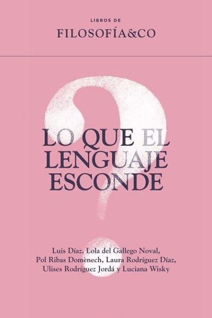 Produktbild: Lo que el lenguaje esconde