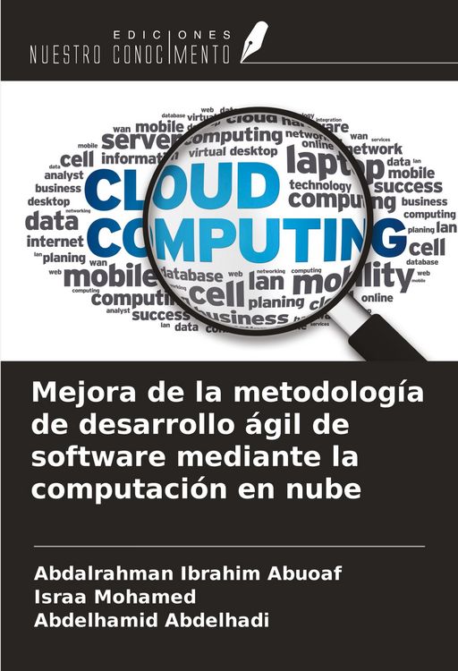Produktbild: Mejora de la metodolog&iacute;a de desarrollo &aacute;gil de software mediante la computaci&oacute;n en nube