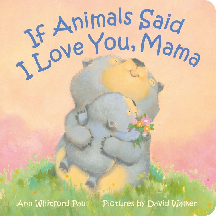 Produktbild: If Animals Said I Love You, Mama