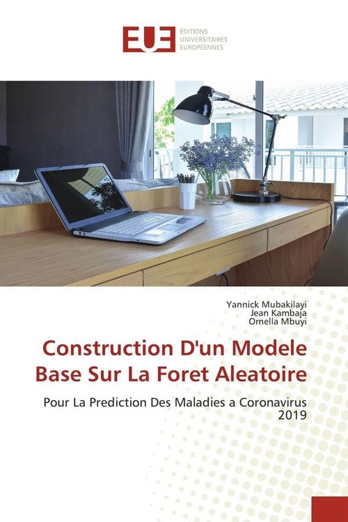 Produktbild: Construction D'un Modele Base Sur La Foret Aleatoire