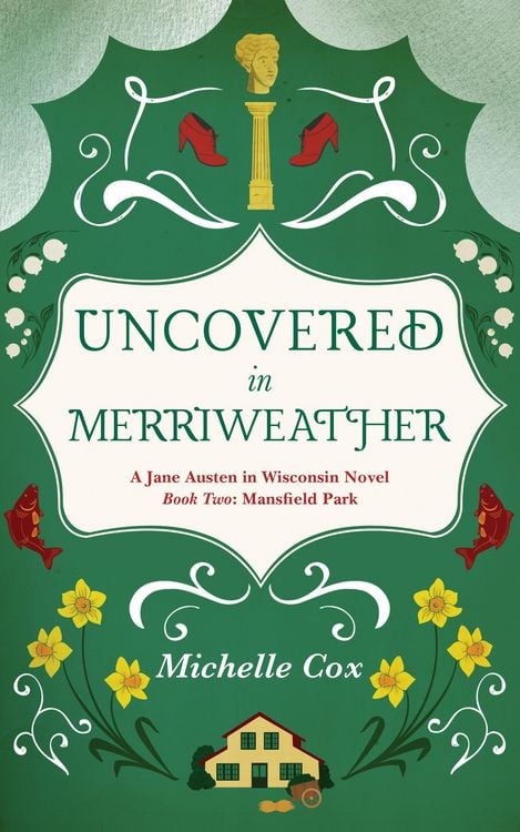 Produktbild: Uncovered in Merriweather (Jane Austen in Wisconsin, #2)