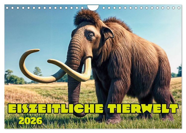 Produktbild: Eiszeitliche Tierwelt (Wandkalender 2026 DIN A4 quer), CALVENDO Monatskalender