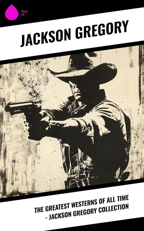 Produktbild: The Greatest Westerns of All Time - Jackson Gregory Collection
