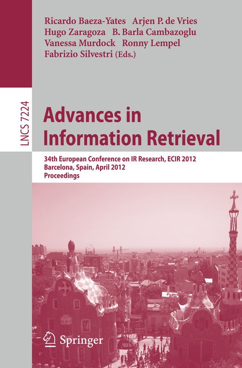 Bild vom Artikel Advances in Information Retrieval vom Autor Ricardo Baeza-Yates