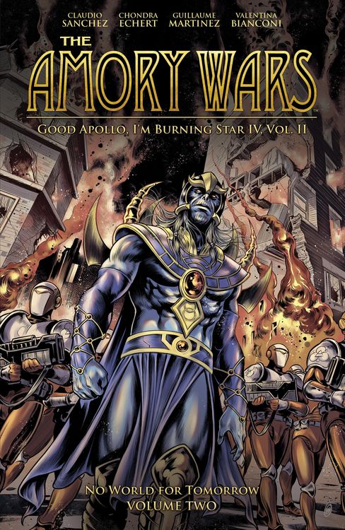 Produktbild: The Amory Wars: No World for Tomorrow Vol. 2 (Good Apollo, I'm Burning Star IV, Volume II)