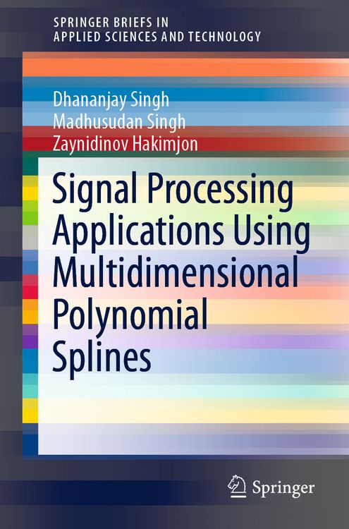 Produktbild: Signal Processing Applications Using Multidimensional Polynomial Splines