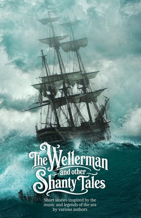 Produktbild: The Wellerman and Other Shanty Tales