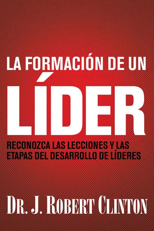 Produktbild: La formaci&oacute;n de un l&iacute;der