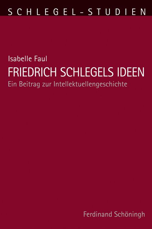 Produktbild: Friedrich Schlegels Ideen
