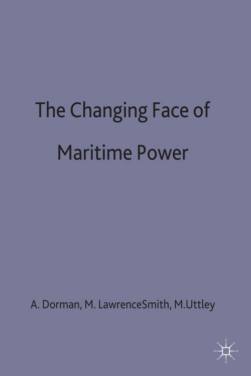 Produktbild: The Changing Face of Maritime Power