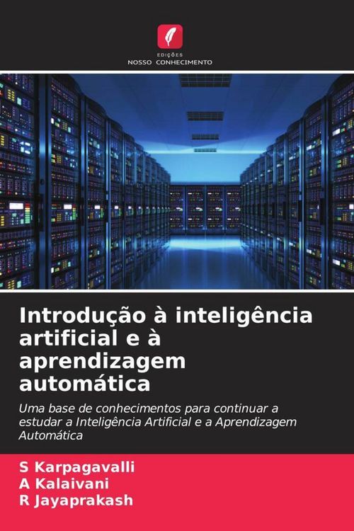 Produktbild: Introdu&ccedil;&atilde;o &agrave; intelig&ecirc;ncia artificial e &agrave; aprendizagem autom&aacute;tica