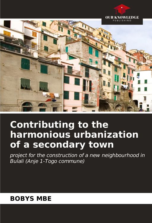 Produktbild: Contributing to the harmonious urbanization of a secondary town