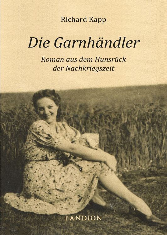 Produktbild: Die Garnh&auml;ndler: Roman aus dem Hunsr&uuml;ck der Nachkriegszeit