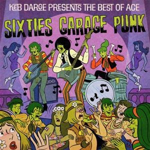 Produktbild: Keb Darge Presents The Best Of Ace 60s Garage Punk