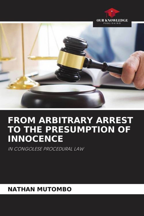 Produktbild: From Arbitrary Arrest To The Presumption Of Innocence