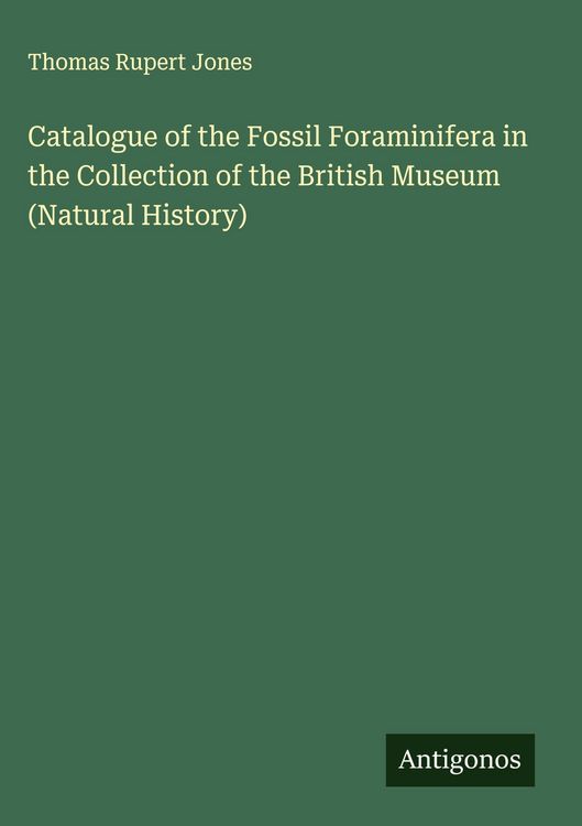Produktbild: Catalogue of the Fossil Foraminifera in the Collection of the British Museum (Natural History)
