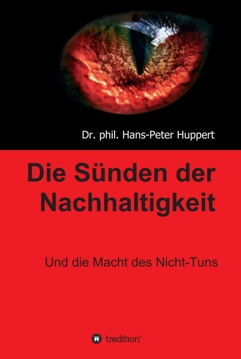 Produktbild: Die S&uuml;nden der Nachhaltigkeit
