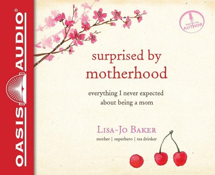 Produktbild: Surprised by Motherhood: Everything I Never Expected about Being a Mom