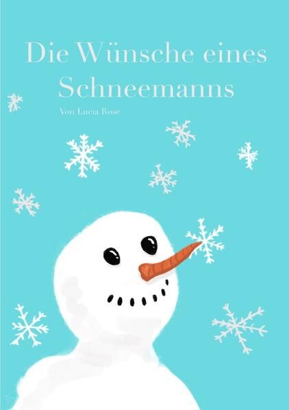 Produktbild: Die W&uuml;nsche eines Schneemanns
