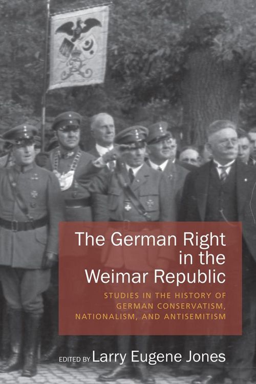 Produktbild: The German Right in the Weimar Republic