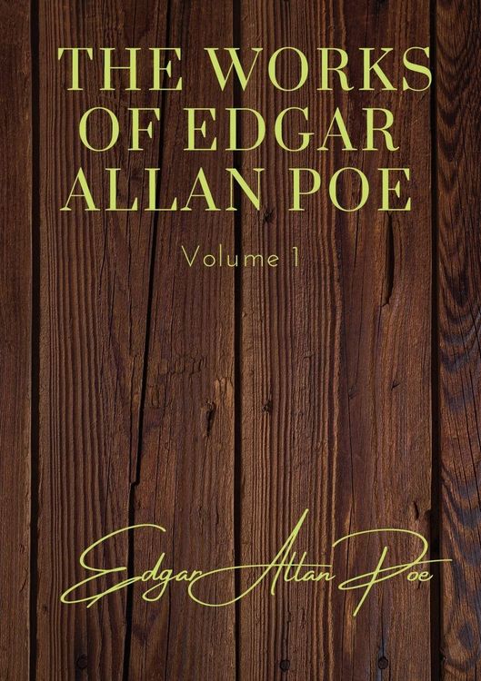 Produktbild: The Works of Edgar Allan Poe - Volume 1