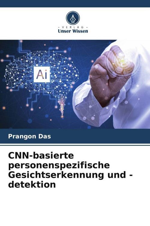 Produktbild: CNN-basierte personenspezifische Gesichtserkennung und -detektion