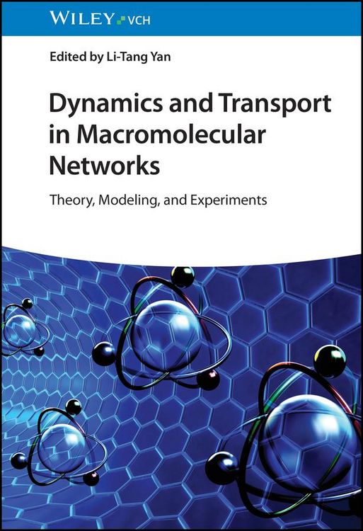 Produktbild: Dynamics and Transport in Macromolecular Networks